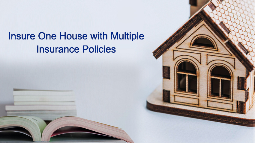 Can You Insure One House with Multiple Insurance Policies